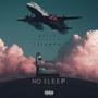 No Sleep (Explicit)