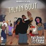 Talkin' Bout (Explicit)