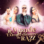 Le Monde Extraordinaire de Ra2z (Explicit)