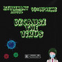 Because the Virus (Explicit)