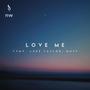 Love Me