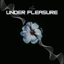 Under pleasure