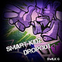 Smart Kidz Dropout