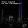 Verdi: Requiem - The Met Remembers 9/11