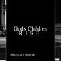 God's Children Rise (Explicit)