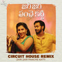 Zari Zari Panche katti (Circuit House Remix)