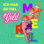 Ich hab so viel Geld (Explicit)