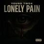 Lonely Pain (Explicit)
