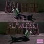 Still Flawless (Explicit)