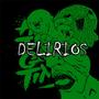 Delirios (Explicit)