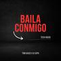 Baila Conmigo (TECH HOUSE)