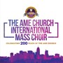 Celebrating 200 Years of the Ame Church (Live)