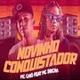 Novinho conquistador (Explicit)