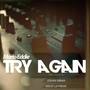 Try Again (Inc Remix)