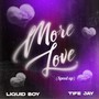 More Love (Speed Up)