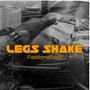 Legs Shake (Explicit)