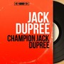 Champion Jack Dupree