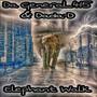 EP Elephant Walk (Explicit)