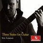 LEMIEUX, E.: 3 Guitar Suites (Lemieux)