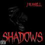 Shadows (Explicit)