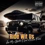 Ride Wit Us (feat. Hussein Fatal) [Coastin'] [Explicit]