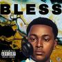 Bless (Explicit)