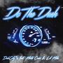 Do The Dash (feat. Mista Cain & Lil Mike) [Explicit]