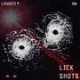 Lick Shots (Explicit)