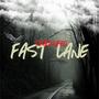 Fast Lane (Explicit)