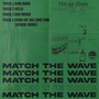 MATCH THE WAVE (Explicit)