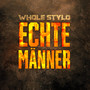 Echte Männer