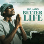 Better Life (Explicit)