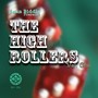 The High Rollers, Vol. 1