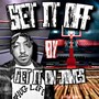 Settin' It Off!!!! (Explicit)