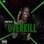 Overkill (Explicit)