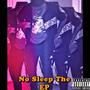 No Sleep (Explicit)