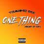 One Thing (Beat it Up) [Explicit]