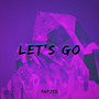 Let's Go (Explicit)