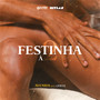 Festinha À Dois (Explicit)