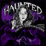 HAUNTED (Explicit)