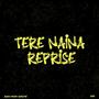 Tere Naina Reprise