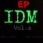 IDM EP Vol. 2 (Explicit)