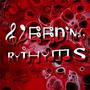 Bleeding Rhythyms (Explicit)