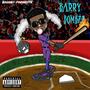 Barry Bombzz (Explicit)