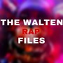 The Walten Files Rap (Explicit)