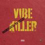 Vibe Killer (feat. Phido)