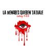 la menores quieren tatuaje (feat. cuboy 420)