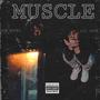 Muscle (feat. Lil Case) [Explicit]