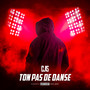 Ton pas de danse (Explicit)