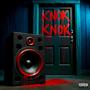 Knok Knok (Explicit)